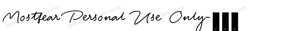 Mostfear Personal Use Only字体转换